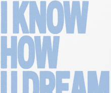 Charger l'image dans la galerie, COLLECTION X DREAMS - I KNOW HOW U DREAM White and Myosotis Loose Tee