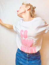 Charger l'image dans la galerie, Tee Shirt SO NOW WHAT Blanc et Velours Rose