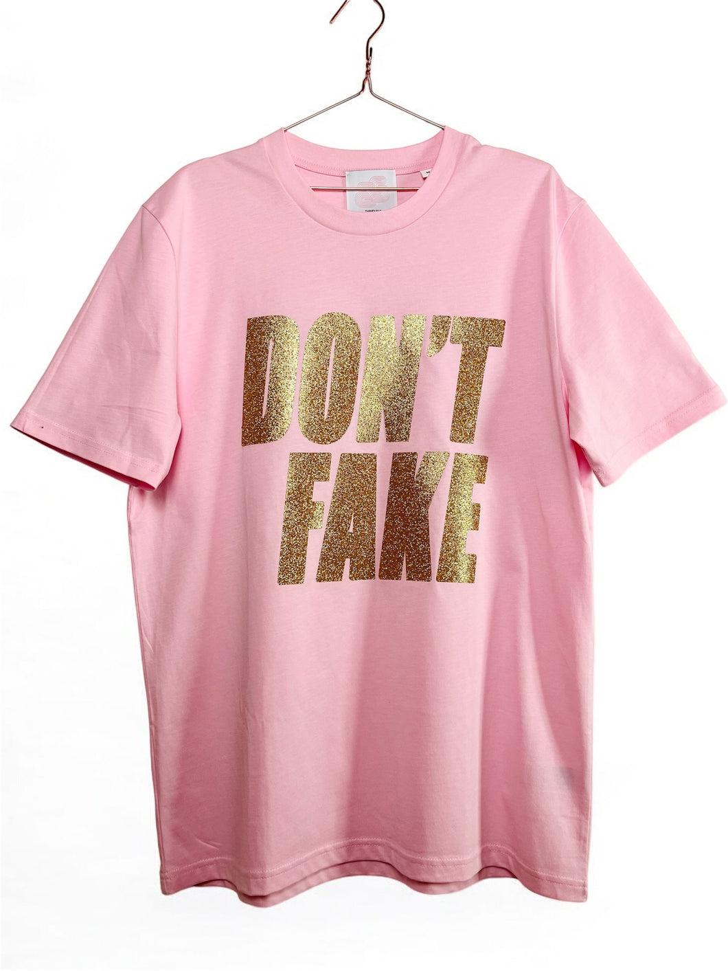 Tee-Shirt DON'T FAKE Rose et paillette Or