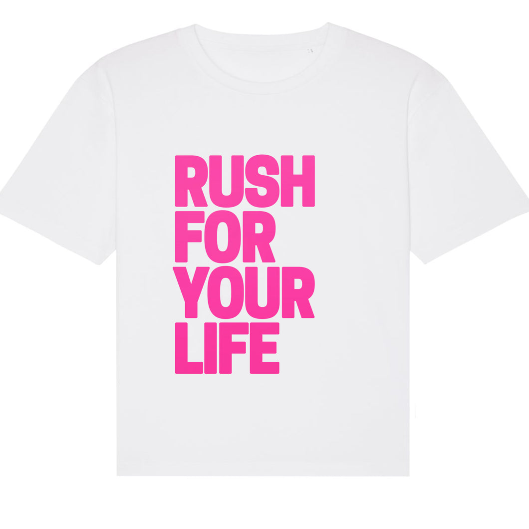 Tee-Shirt RUSH FOR YOUR LIFE Fluo