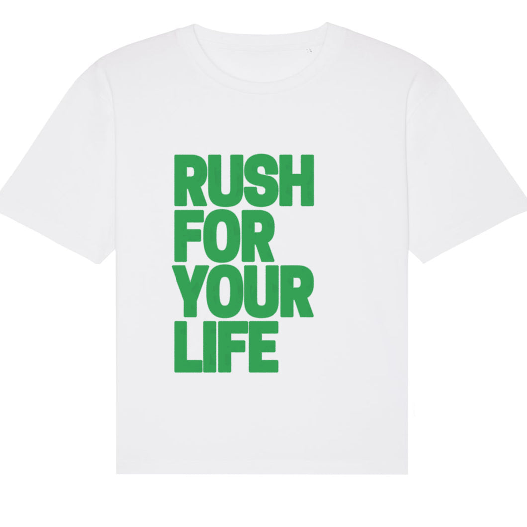 Tee-Shirt RUSH FOR YOUR LIFE Vert Gazon
