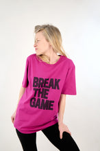 Load image into Gallery viewer, Tee Shirt BREAK THE GAME Pink Orchid

